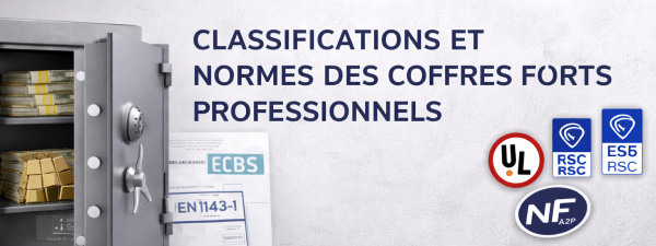 Classification et normes des coffres forts professionnels